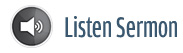 Click here to Listen Sermon